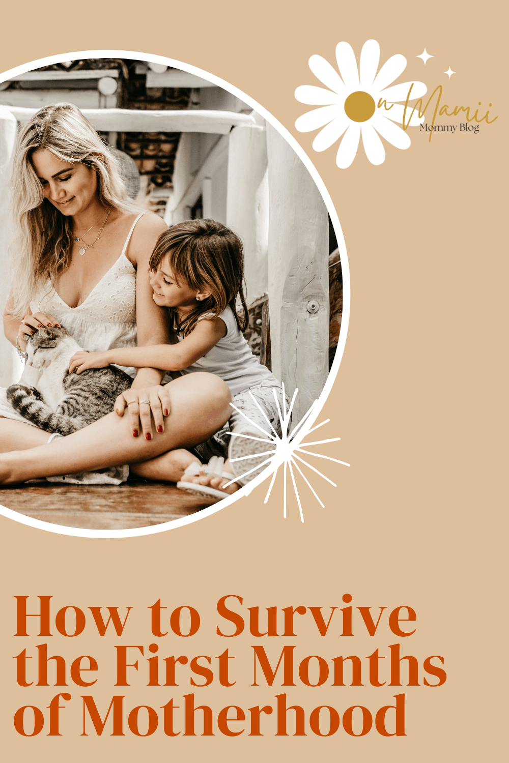 How to Survive the First Months of&nbsp;Motherhood